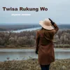 About Twisa Rukung Wo Song
